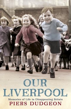 Our Liverpool (eBook, ePUB) - Dudgeon, Piers