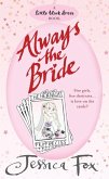 The Hen Night Prophecies: Always the Bride (eBook, ePUB)