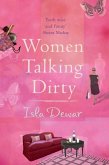 Women Talking Dirty (eBook, ePUB)