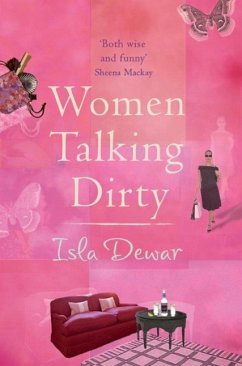 Women Talking Dirty (eBook, ePUB) - Dewar, Isla