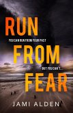 Run From Fear: Dead Wrong Book 3 (A page-turning serial killer thriller) (eBook, ePUB)