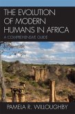 The Evolution of Modern Humans in Africa (eBook, ePUB) The Evolution of Modern Humans in Africa (eBook, ePUB)