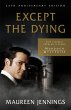 Except the Dying (eBook, ePUB) - Bild 1