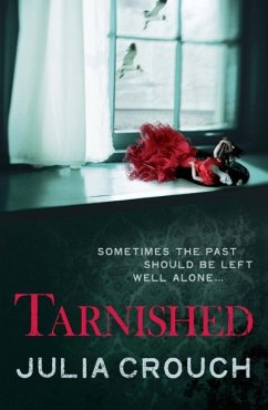 Tarnished (eBook, ePUB) - Crouch, Julia