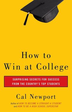 How to Win at College (eBook, ePUB) - Newport, Cal