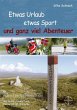 Etwas Urlaub etwas Sport und ganz viel... - Bild 1