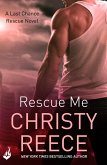 Rescue Me: Last Chance Rescue Book 1 (eBook, ePUB)