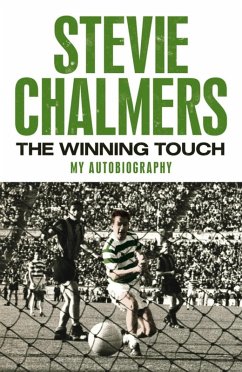 The Winning Touch: My Autobiography (eBook, ePUB) - Chalmers, Stevie; Mccoll, Graham