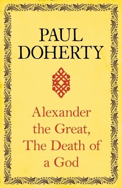Cover Alexander the Great: The Death of a God (eBook, ePUB)