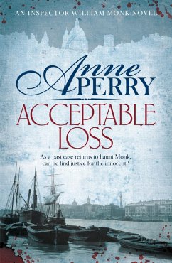 Acceptable Loss (William Monk Mystery, Book 17) (eBook, ePUB) - Perry, Anne