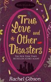 True Love and Other Disasters (eBook, ePUB)