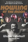 Howling at the Moon (eBook, ePUB)