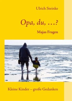 Opa, du, ...? (eBook, ePUB) - Steinke, Ulrich
