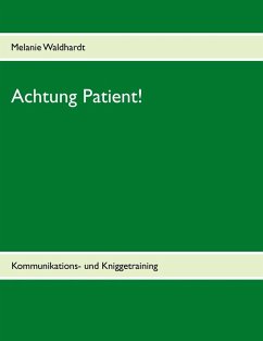 Achtung Patient! (eBook, ePUB)