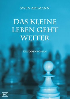 Das kleine Leben geht weiter (eBook, ePUB) Das kleine Leben geht weiter (eBook, ePUB)