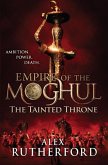 Empire of the Moghul: The Tainted Throne (eBook, ePUB)