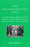 The Reconstructed Past (eBook, ePUB) The Reconstructed Past (eBook, ePUB)