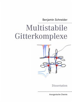 Multistabile Gitterkomplexe (eBook, ePUB) - Schneider, Benjamin