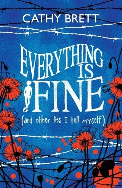 Everything Is Fine (And Other Lies I Tell Myself) (eBook, ePUB) Everything Is Fine (And Other Lies I Tell Myself) (eBook, ePUB)