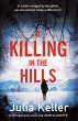 A Killing in the Hills (Bell Elkins,... - Bild 1