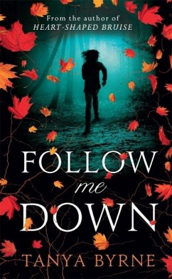 Follow Me Down (eBook, ePUB) - Byrne, Tanya