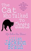 The Cat Who Talked to Ghosts (The Cat Who... Mysteries, Book 10) (eBook, ePUB)