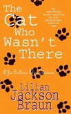 The Cat Who Wasn't There (The Cat Who... Mysteries, Book 14) (eBook, ePUB)