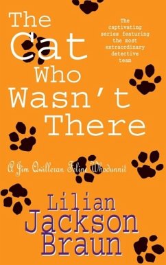 The Cat Who Wasn't There (The Cat Who... Mysteries, Book 14) (eBook, ePUB) - Jackson Braun, Lilian