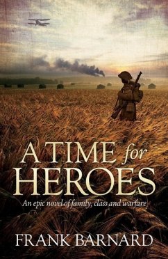 A Time for Heroes (eBook, ePUB) - Barnard, Frank