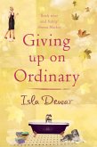 Giving Up On Ordinary (eBook, ePUB)