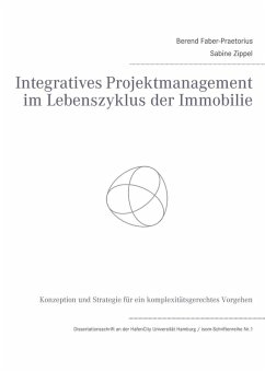 Integratives Projektmanagement im Lebenszyklus der Immobilie (eBook, ePUB)