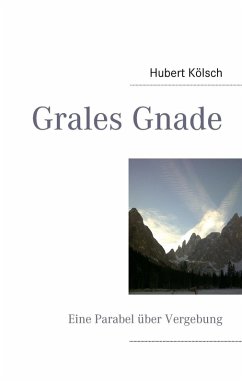 Grales Gnade (eBook, ePUB) - Kölsch, Hubert