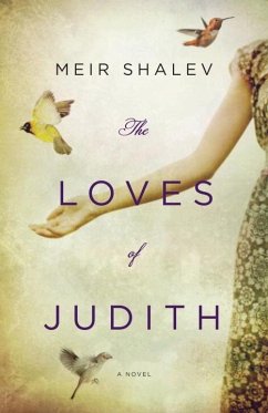 The Loves of Judith (eBook, ePUB) - Shalev, Meir