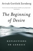 The Beginning of Desire (eBook, ePUB)