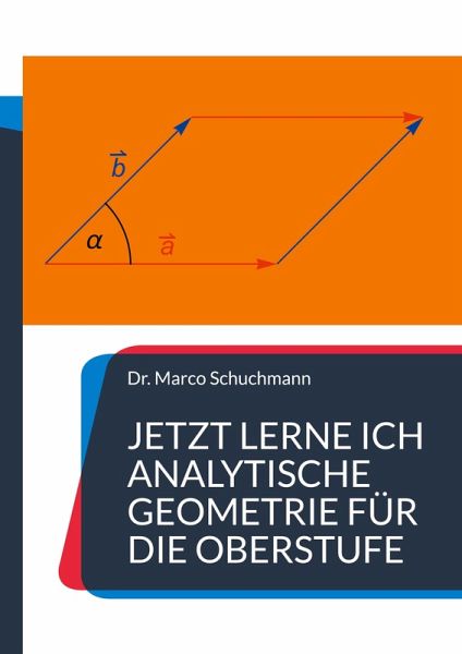 Jetzt lerne ich analytische Geometrie für die Oberstufe (eBook, ePUB)