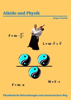 Aikido und Physik (eBook, ePUB) - Preischl, Jürgen