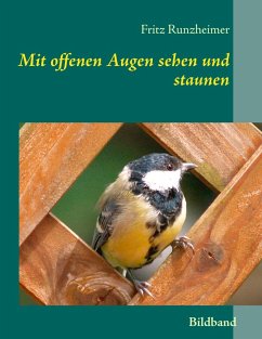 Mit offenen Augen sehen und staunen (eBook, ePUB)