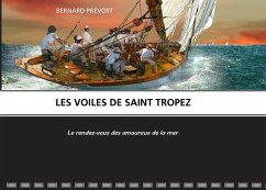 LES VOILES DE SAINT TROPEZ (eBook, ePUB)