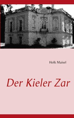 Der Kieler Zar (eBook, ePUB)