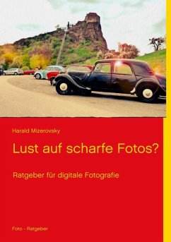 Lust auf scharfe Fotos? (eBook, ePUB) - Mizerovsky, Harald