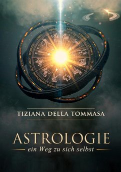 Astrologie (eBook, ePUB) - Della Tommasa, Tiziana
