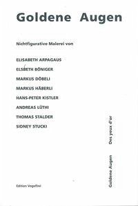 Goldene Augen - Häberli, Markus und Andreas Lüthi (Hrsg.)
