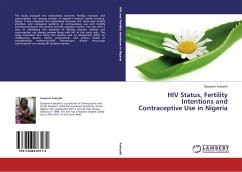 HIV Status, Fertility Intentions and Contraceptive Use in Nigeria - Fadeyibi, Opeyemi