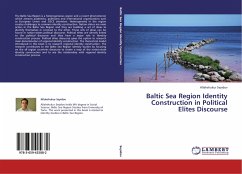 Baltic Sea Region Identity Construction in Political Elites Discourse - Seyidov, Allahshukur