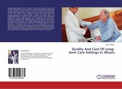 Quality And Cost Of Long-term Care Settings In Illinois - Burgos, Jason