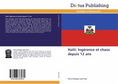 Haïti: Ingérence et chaos depuis 12 ans