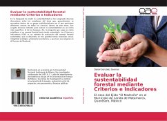 Evaluar la sustentabilidad forestal mediante Criterios e Indicadores - González Sesmas, Daniel