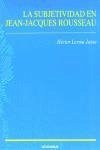 Cover La subjetividad en Jean-Jacques Rouseau