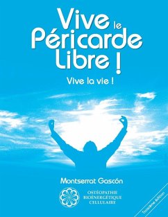Vive le Péricarde Libre ! (eBook, ePUB)