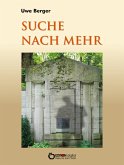 Suche nach mehr (eBook, ePUB)